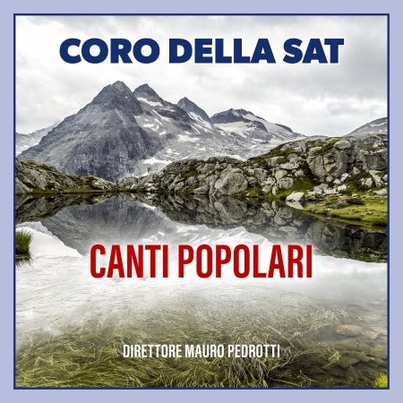 Cover for Coro Della Sat · Canti Popolari Italian Folksongs (CD)
