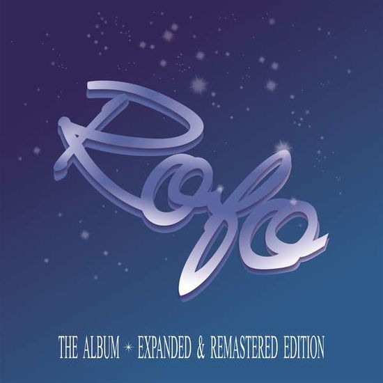 Rofo - The Album Expanded & Re - Rofo - Music - BLANCO Y NEGRO - 8421597101826 - October 27, 2017