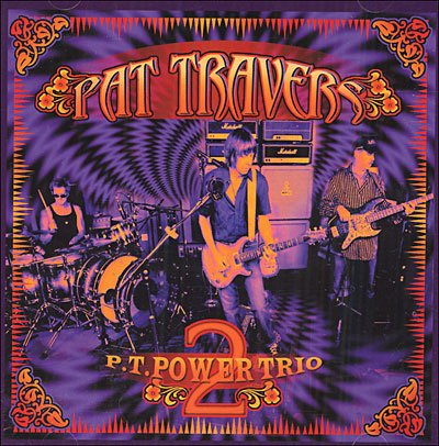 Cover for Pat Travers · Pt Power Trio 2 (CD) (2006)