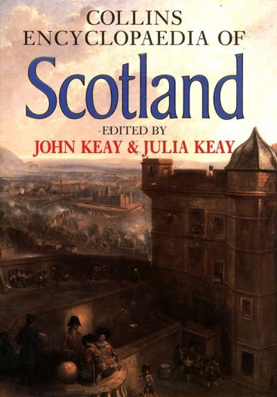 Cover for John Keay · Encyclopedia of Scotland (Hardcover Book) (1994)