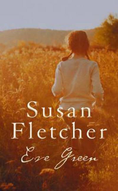 Cover for Susan Fletcher · Eve Green (Paperback Book) (2010)