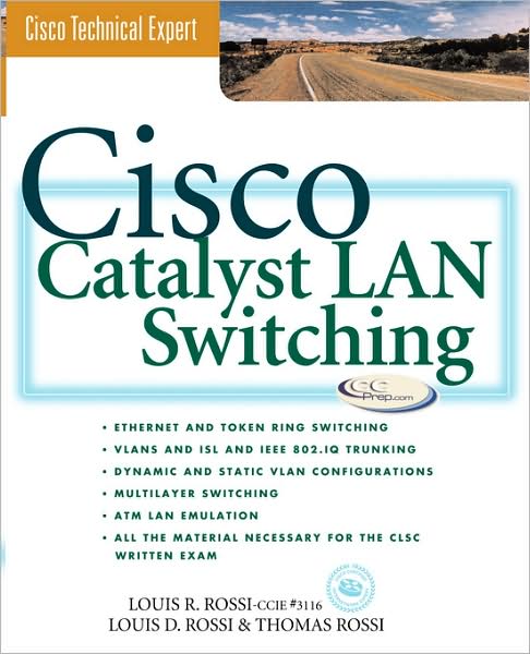 Cisco Catalyst Lan Switching - Louis D. Rossi - Books - McGraw-Hill - 9780071349826 - August 27, 1999