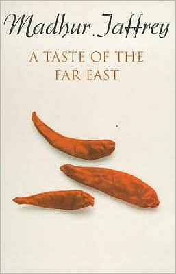 Cover for Madhur Jaffrey · A Taste Of The Far East (Paperback Book) (1997)