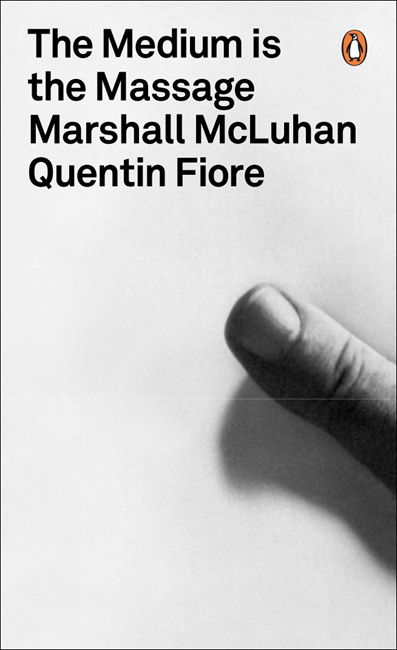 Cover for Marshall McLuhan · The Medium is the Massage: An Inventory of Effects - Penguin Modern Classics (Pocketbok) (2008)