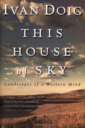 Cover for Ivan Doig · This House Of Sky: Landscapes of a Western Mind (Paperback Book) [1st Harvest / Hbj Ed edition] (1980)