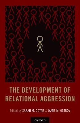 Cover for The Development of Relational Aggressio (Hardcover bog) (2018)