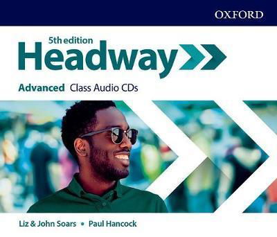 Cover for Soars · Headway: Advanced: Class Audio CDs - Headway (Audiobook (płyta CD)) [5 Revised edition] (2019)