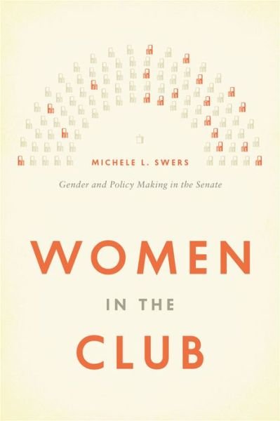 Cover for Michele L. Swers · Women in the Club: Gender and Policy Making in the Senate (Paperback Book) (2013)