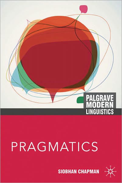 Cover for Siobhan Chapman · Pragmatics - Macmillan Modern Linguistics (Hardcover Book) (2011)