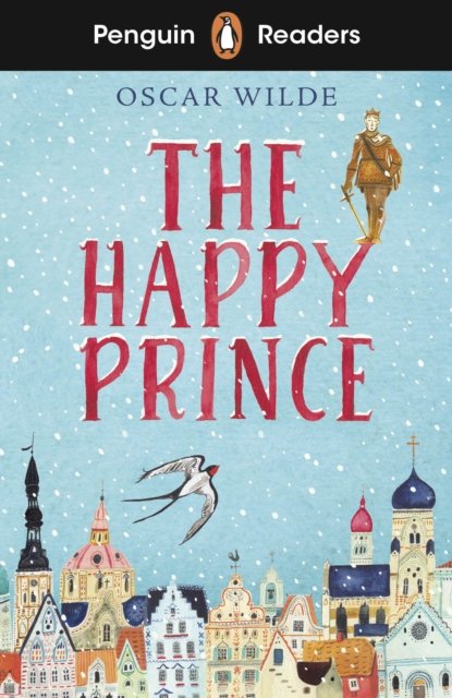 Cover for Oscar Wilde · Penguin Readers Starter Level: The Happy Prince (ELT Graded Reader) (Paperback Bog) (2023)
