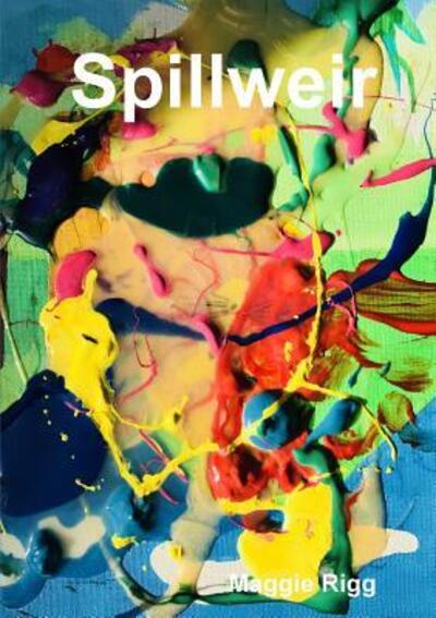 Cover for Maggie Rigg · Spillweir (Paperback Book) (2018)