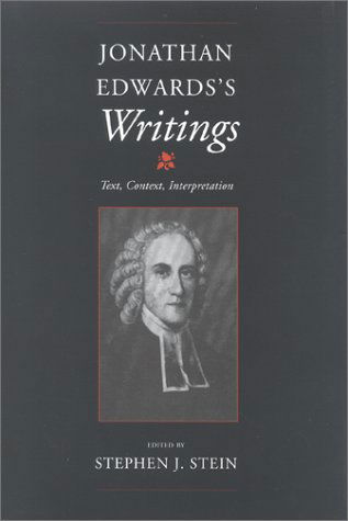 Cover for Jonathan Edwards · Jonathan Edwards's Writings: Text, Context, Interpretation (Hardcover Book) (1996)