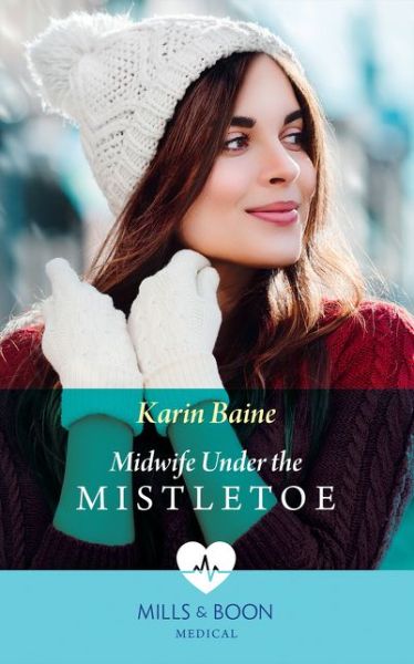 Cover for Karin Baine · Midwife Under The Mistletoe (Pocketbok) (2018)