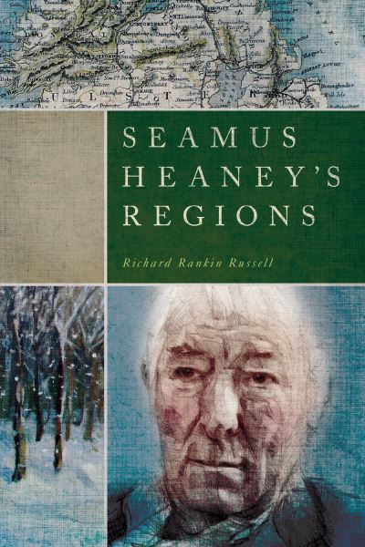 Cover for Richard Rankin Russell · Seamus Heaney's Regions (Book) (2022)