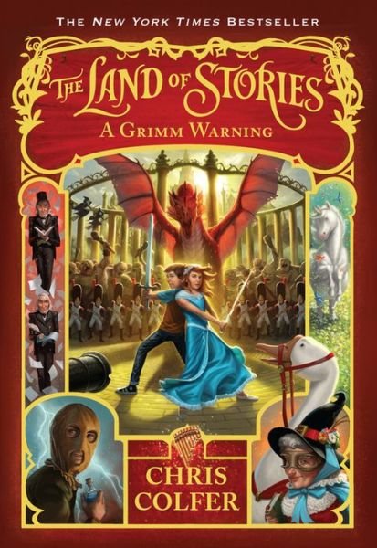 The Land of Stories: A Grimm Warning - Chris Colfer - Kirjat - Little, Brown Books for Young Readers - 9780316406826 - tiistai 9. kesäkuuta 2015