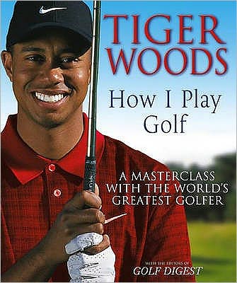 Cover for Tiger Woods · Tiger Woods: How I Play Golf (Paperback Book) (2004)