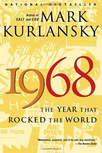 Cover for Mark Kurlansky · 1968: the Year That Rocked the World (Paperback Book) (2005)