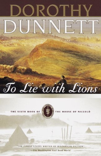To Lie with Lions: the Sixth Book of the House of Niccolo - Dorothy Dunnett - Livros - Vintage - 9780375704826 - 27 de julho de 1999