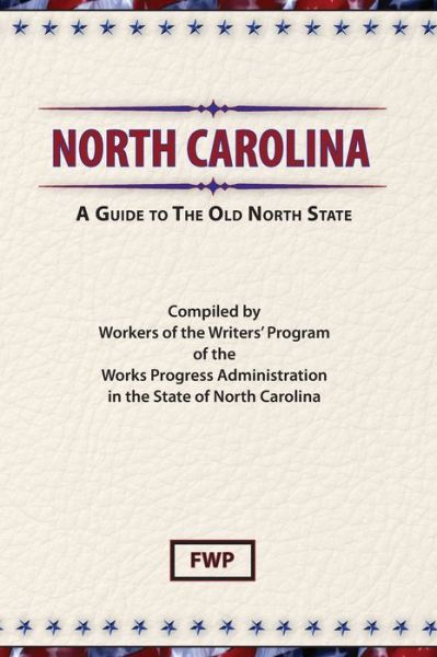 North Carolina - Federal Writers Project - Books - Scholarly Pr - 9780403021826 - December 31, 1939