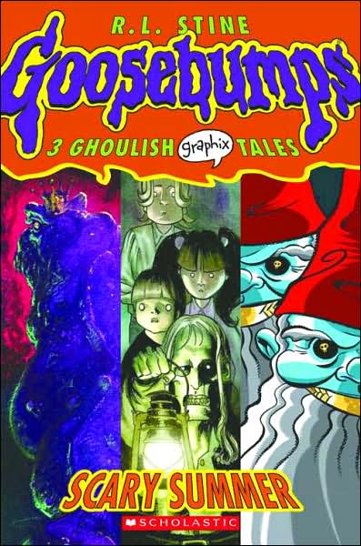 Scary Summer (Goosebumps Graphix, No. 3) - R. L. Stine - Bücher - Graphix - 9780439857826 - 1. Juli 2007