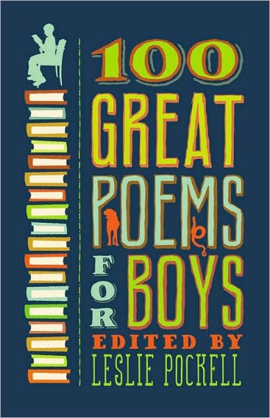 Cover for Leslie Pockell · 100 Great Poems for Boys (Paperback Book) (2011)