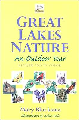 Cover for Mary Blocksma · Great Lakes Nature: An Outdoor Year (Paperback Book) (2004)