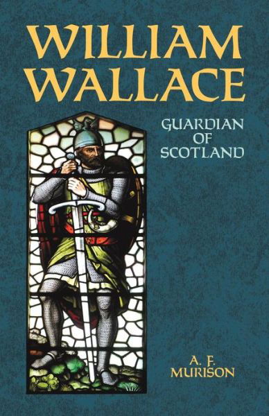 Cover for A.R. Morison · William Wallace (Pocketbok) (2003)
