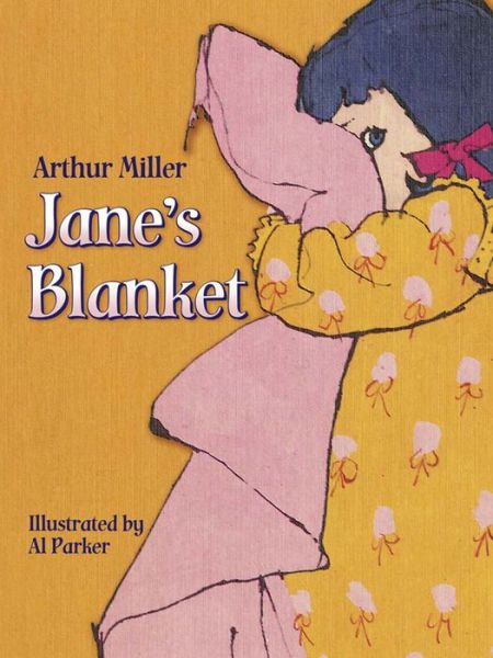 Cover for Arthur Miller · Jane'S Blanket (Paperback Book) [First Edition, First Ed. edition] (2015)