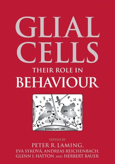 Cover for P R Laming · Glial Cells: Their Role in Behaviour (Paperback Book) (2011)