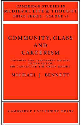 Michael J. Bennett · Community, Class and Careers - Cambridge Studies in Medieval Life and Thought: Third Series (Paperback Book) (2003)