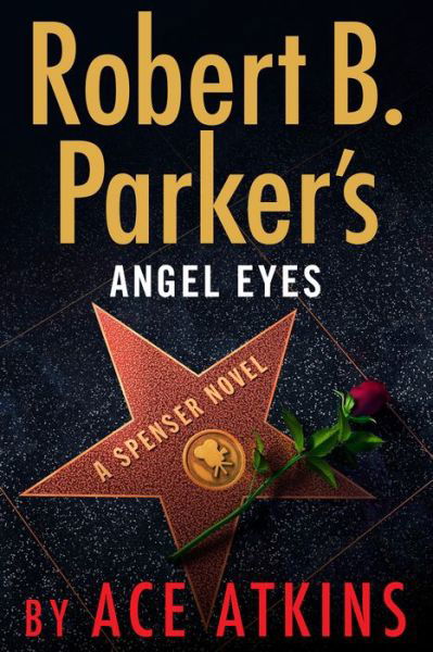 Robert B. Parker's Angel Eyes - Ace Atkins - Książki - Putnam Publishing Group,U.S. - 9780525536826 - 19 listopada 2019