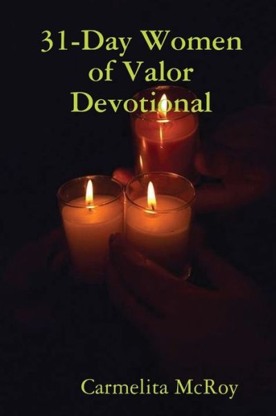 Cover for Carmelita McRoy · 31-Day Women of Valor Devotional (Book) (2009)