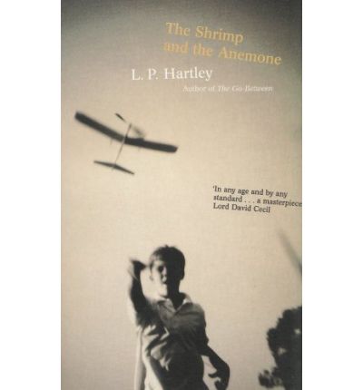 Cover for L.P. Hartley · The Shrimp and the Anemone - FF Classics (Paperback Book) [FF Classics edition] (2000)