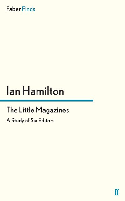 Cover for Ian Hamilton · The Little Magazines: A Study of Six Editors (Paperback Book) [Main edition] (2012)