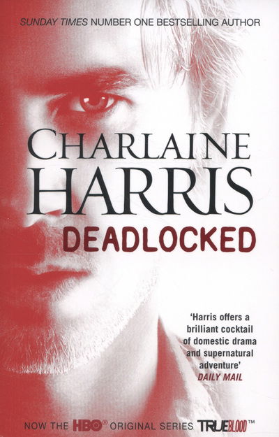 Cover for Charlaine Harris · Deadlocked - a true blood novel (Pocketbok) (2013)