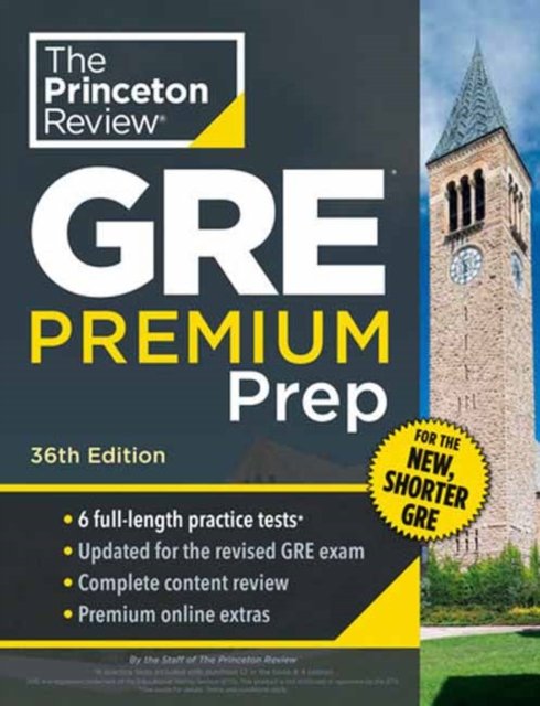 Cover for Princeton Review · Princeton Review GRE Premium Prep, 36th Edition: 6 Practice Tests + Review &amp; Techniques + Online Tools (Paperback Book) (2024)