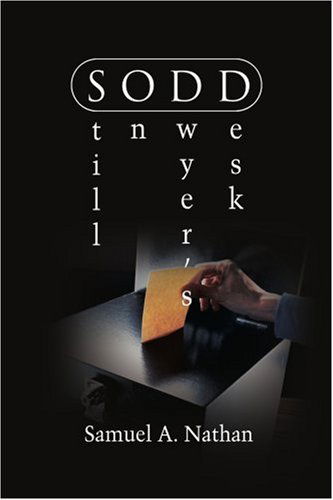 Cover for Samuel Nathan · Still on Dwyer's Desk: Sodd (Paperback Book) (2006)
