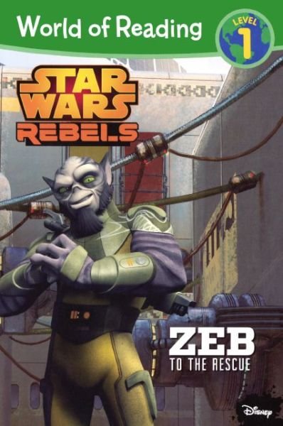 Cover for Disney · Star Wars Rebels (Turtleback School &amp; Library Binding Edition) (World of Reading) (Innbunden bok) [Turtleback School &amp; Library Binding edition] (2014)