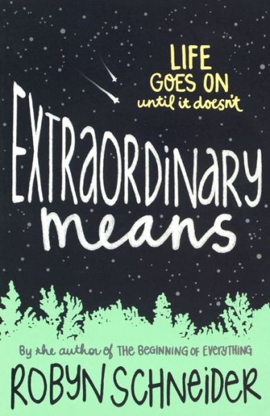 Cover for Robyn Schneider · Extraordinary Means (Hardcover Book) (2016)