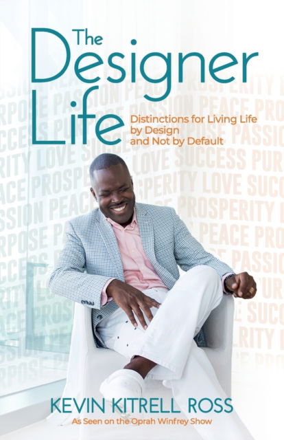 Cover for Kevin Kitrell Ross · The Designer Life (Paperback Book) (2012)