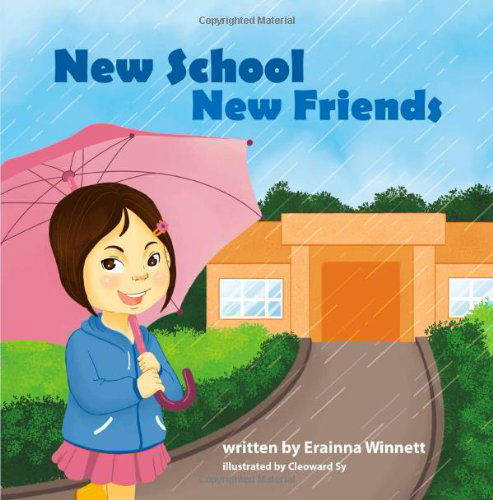 Cover for Erainna Winnett · New School, New Friends (Paperback Bog) (2014)