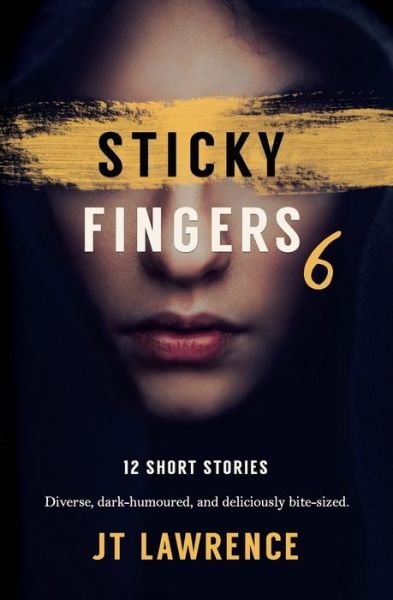 Cover for Jt Lawrence · Sticky Fingers 6 (Paperback Bog) (2021)