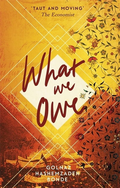 What We Owe - Golnaz Hashemzadeh Bonde - Kirjat - Little, Brown Book Group - 9780708898826 - torstai 4. heinäkuuta 2019