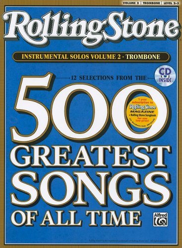 Cover for Alfred Publishing · Selections from Rolling Stone Magazine's 500 Greatest Songs of All Time (Instrumental Solos), Vol 2: Trombone (Book &amp; Cd) (Paperback Book) [Pap / Com edition] (2008)
