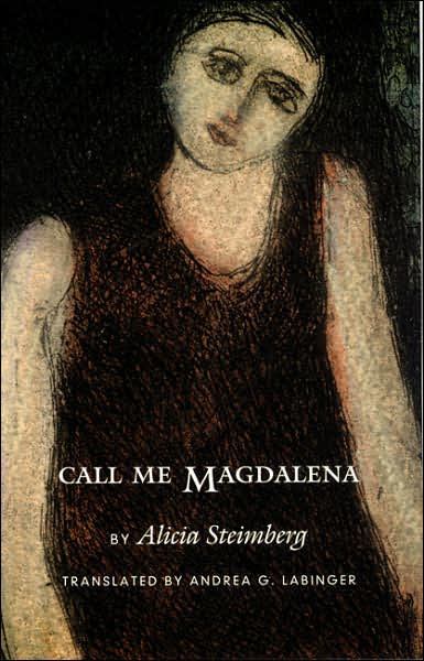 Cover for Alicia Steimberg · Call Me Magdalena - Latin American Women Writers (Paperback Book) (2001)