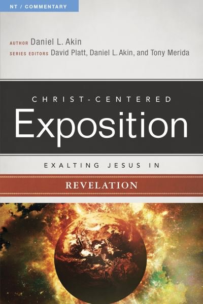 Cover for Dr. Daniel L. Akin · Exalting Jesus in Revelation (Paperback Book) (2016)