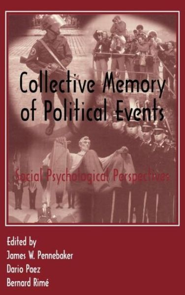 Cover for Jam Pennebaker · Collective Memory of Political Events: Social Psychological Perspectives (Hardcover Book) (1997)