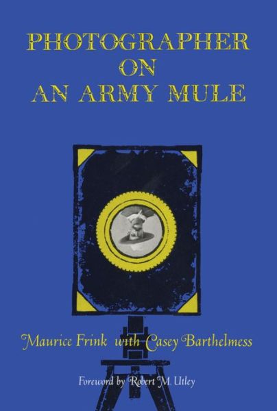 Cover for Maurice Frink · Photographer on an Army Mule (Paperback Book) (1965)