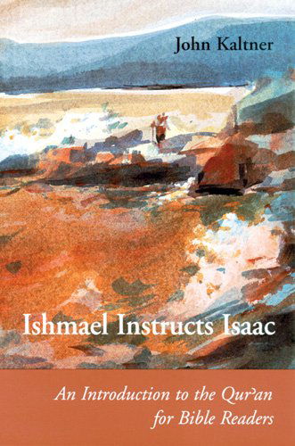 Cover for John Kaltner · Ishmael Instructs Isaac: an Introduction to the Qur'an for Bible Readers (Connections) (Paperback Bog) (1999)