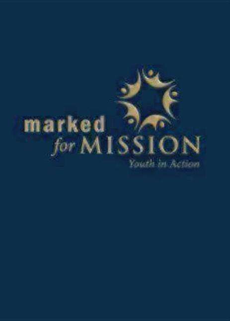 Cover for Sharon Ely Pearson · Marked for Mission: Youth in Action (Paperback Book) (2014)